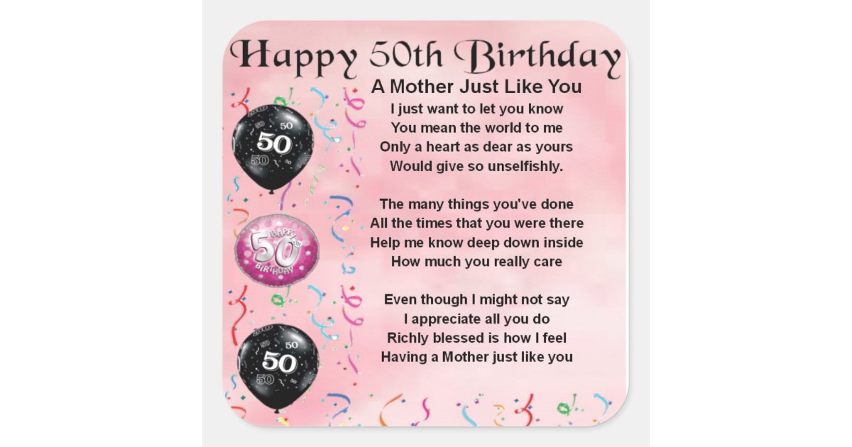 Mother Poem - 50th Birthday Square Sticker | Zazzle