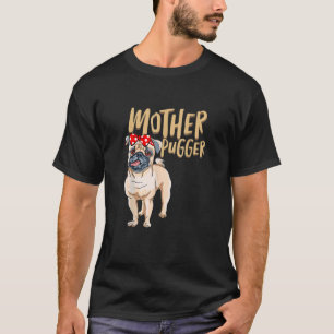 Mother Pugger Pug Pugs Cute Dog Headband Day Fun B T-Shirt