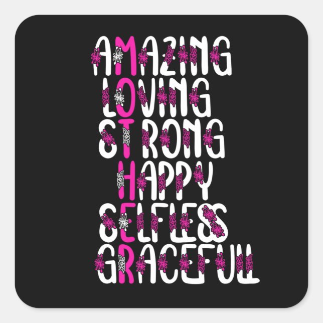 Mother quotes : Amazing Mother | Mother's Day Square Sticker (Front)