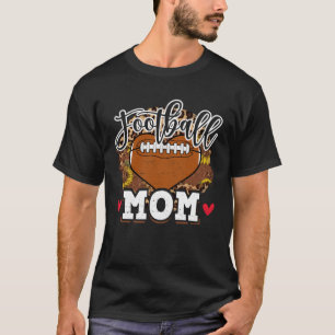 Mother s Day Football Mum Mama Mum Life Leopard T-Shirt