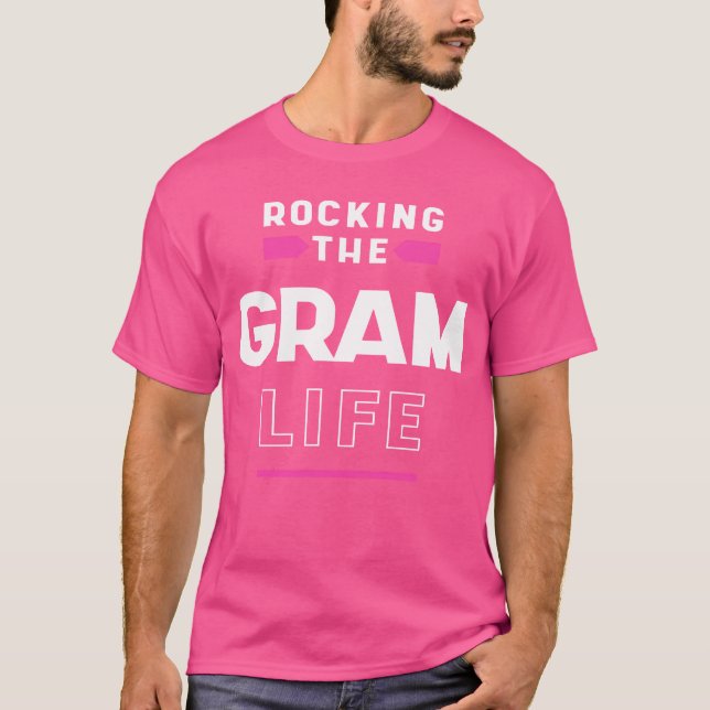 Mother s Day Grandmothers Rocking the Gram Lifen r T-Shirt (Front)