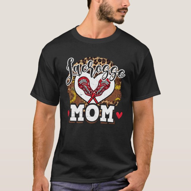 Mother s Day Lacrosse Mom Mama  Mom Life Leopard T-Shirt (Front)