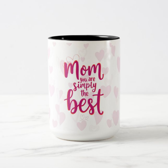 Mother’s Day Love Mug – Best Mom Ever (Center)