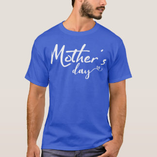 Mother s Day Mother s Day Mother s Day family T-Shirt