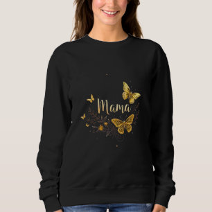 Mother’s Day Mum Gift T-Shirt Gold Butterfly Mama Sweatshirt