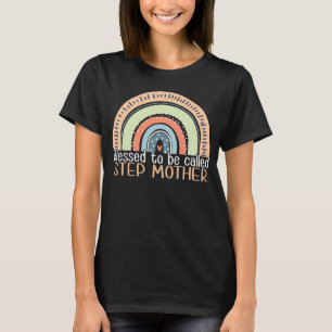Mother s Day Women Blessed To Be Called Stepmother T-Shirt