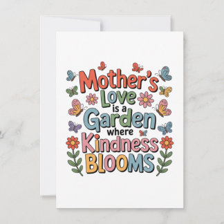 Mother’s Love Is A Garden Where Kindness Blooms Holiday Card