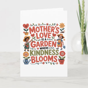 Mother’s Love Is A Garden Where Kindness Blooms Holiday Card