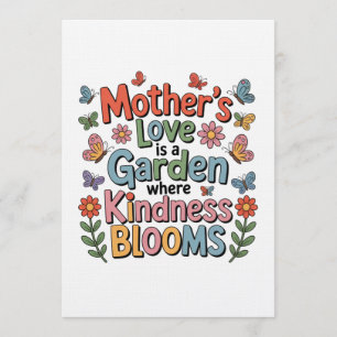 Mother’s Love Is A Garden Where Kindness Blooms Invitation