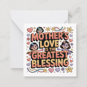 Mother’s Love Is The Greatest Blessing Card