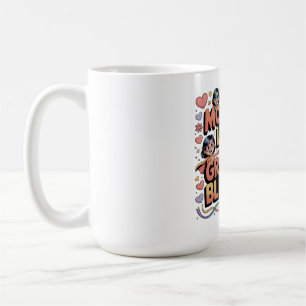Mother’s Love Is The Greatest Blessing Coffee Mug