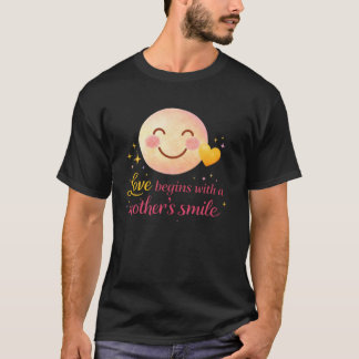 Mother’s Smile Love Quote Minimal Heart Design T-Shirt