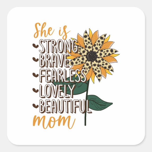 Mother She Is Strong Square Sticker (Front)