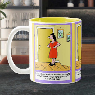 Mother tells Teacher, "You've got to go to school" Two-Tone Coffee Mug