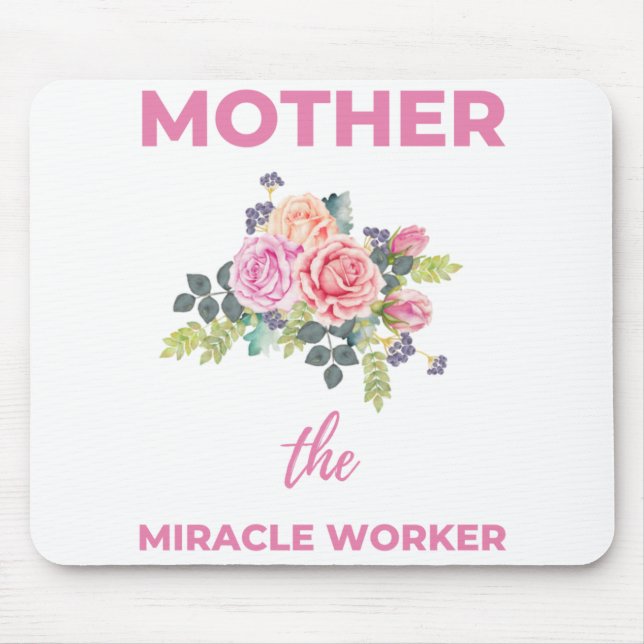 Mother The Miracle Worker 2 Mouse Mat (Front)