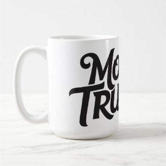 Mother Trucker  Coffee Mug