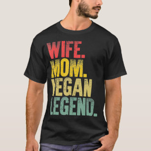 Mother Women Funny Wife Mum Vegan T-Shirt