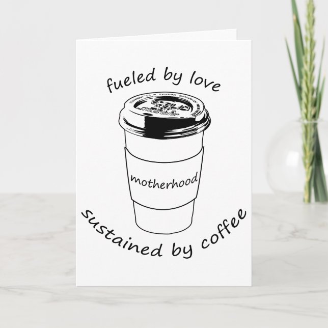 Motherhood (Blank Notecard): Love & Coffee Card (Front)