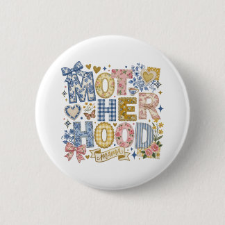 Motherhood Coquette Bows Florals Mama Mum 6 Cm Round Badge