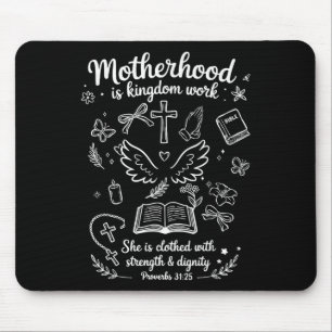 Motherhood Is Kingdom Work Christian Mothers Day Mouse Mat