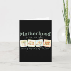 Motherhood is kingdom work mother's day faith card