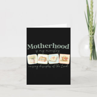 Motherhood is kingdom work mother's day faith card