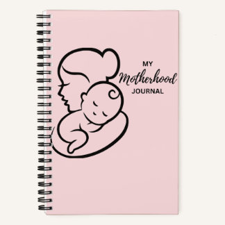 Motherhood journal Notebook