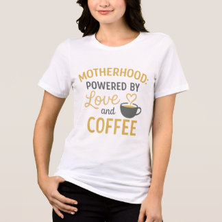 Motherhood: Powered by Love and Coffee - Fun Mothe Tri-Blend Shirt