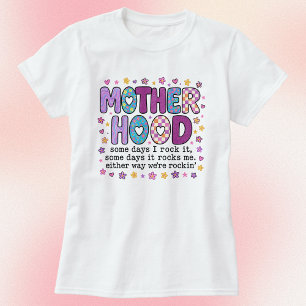 Motherhood Some Days I Rock It Purple Patterned T-Shirt