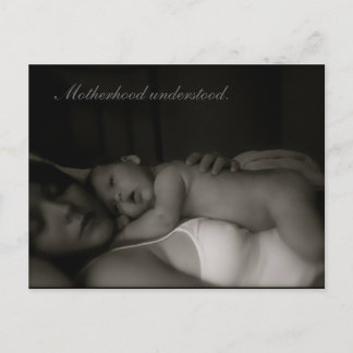 Motherhood understood. postcard