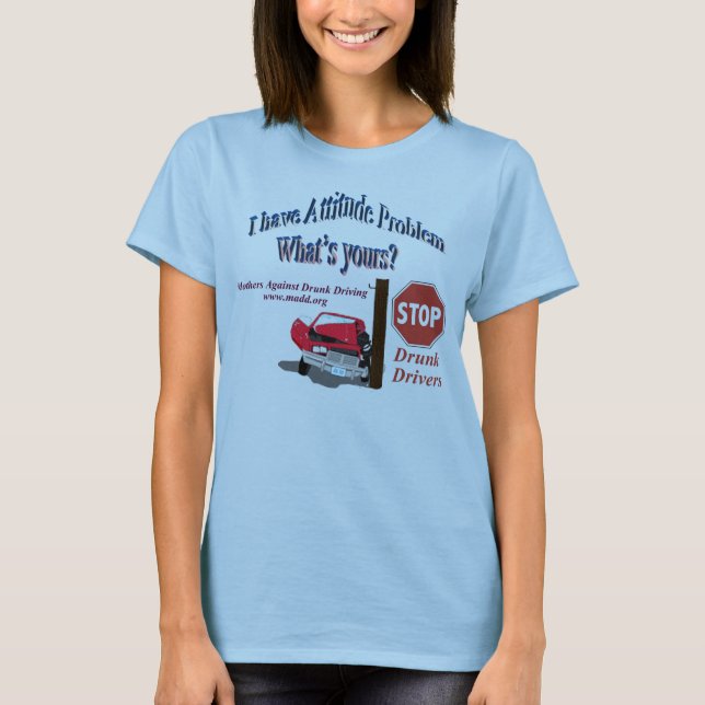 Mothers Against Drunk Driving T-Shirt (Front)