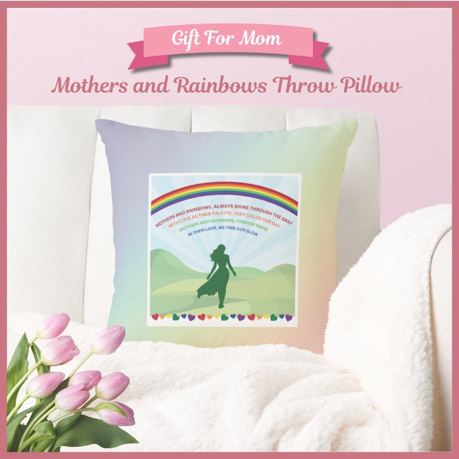 Mothers and Rainbows Mother's Day Throw Pillow (Mothers and Rainbows Throw Pillow)