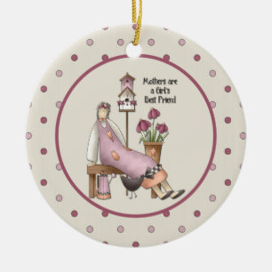 Mothers Are A Girl's Best Friend Ornament