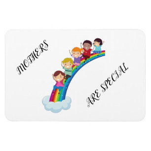 "Mothers are special" magnet! Magnet