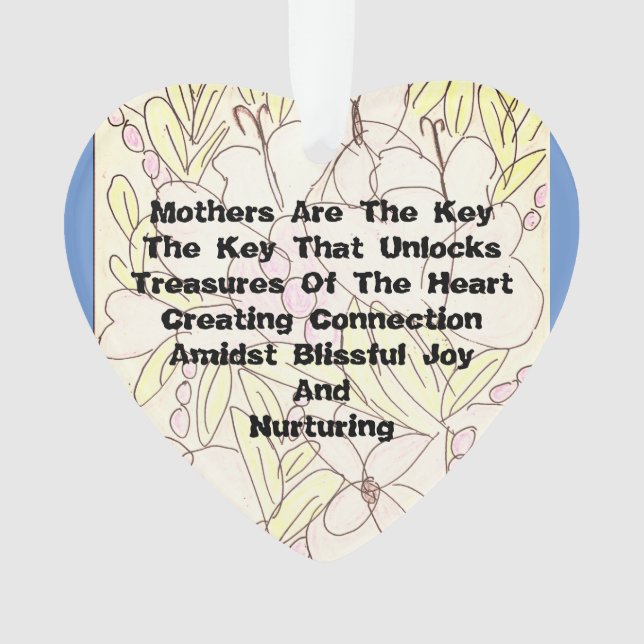 Mothers Are The Key  Ornament (Front)