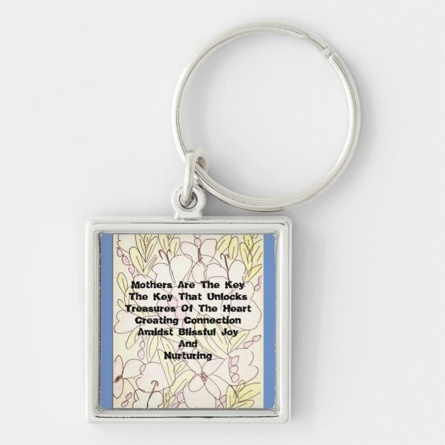 Mothers Are The Key  Ring (Front)