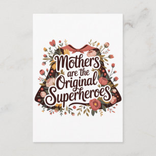Mothers Are The Original Superheroes Enclosure Card