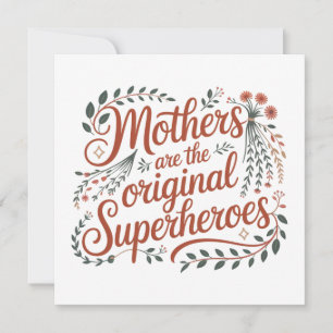 Mothers Are The Original Superheroes Invitation