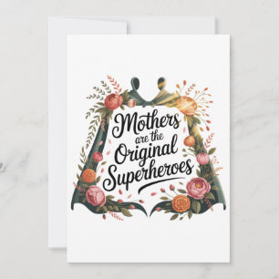 Mothers Are The Original Superheroes Invitation