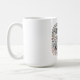 Mothers Are The Roots Of Resilience Coffee Mug