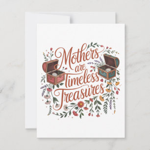 Mothers Are Timeless Treasures Thank You Card