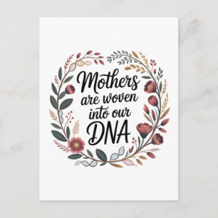 Mothers Are Woven Into Our DNA Holiday Postcard