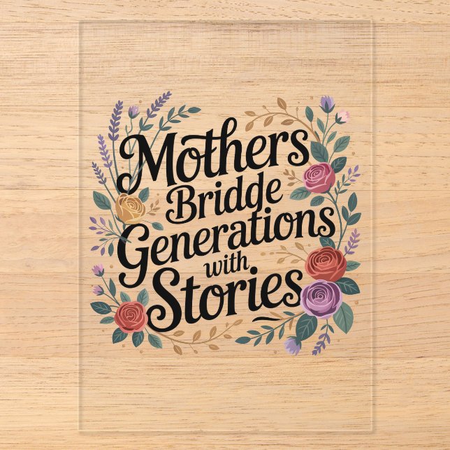 Mothers Bridge Generations With Stories Acrylic Invitations (Front)