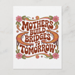 Mothers Build Bridges To Tomorrow Invitation