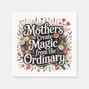 Mothers Create Magic From The Ordinary Napkin