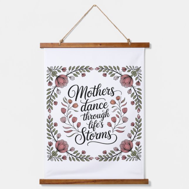 Mothers Dance Through Life's Storms Hanging Tapestry (Front)