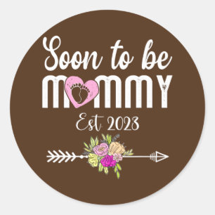 Mother's day 2022 Soon to be Mummy 2023  Classic Round Sticker