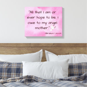 Mother's Day Abraham Lincoln Quote Canvas Print