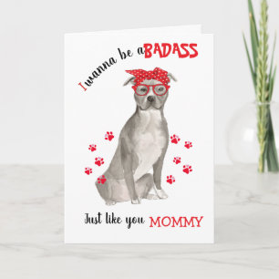Mother's Day Badass from StaffordshireTerrier Dog Card