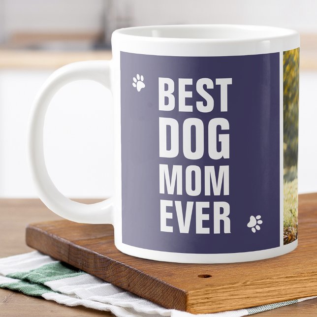 Mothers Day Best Dog Mum Ever Photo Large Coffee Mug (Mothers Day Best Dog Mom Ever Photo Giant Coffee Mug)